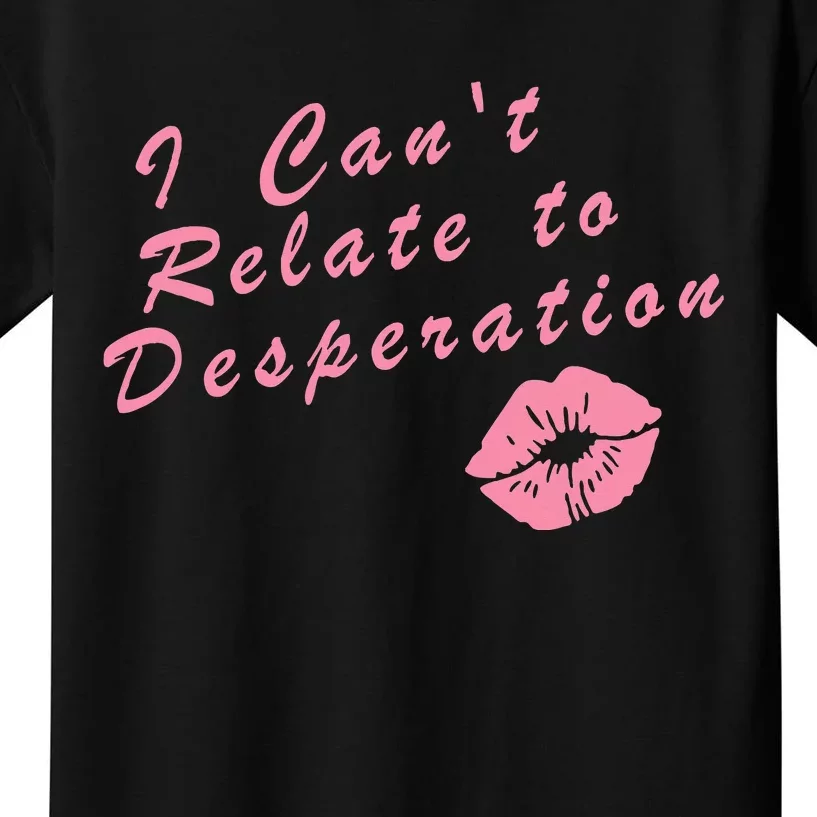 I Can’T Relate To Desperation Sabrina First Name Kids T-Shirt