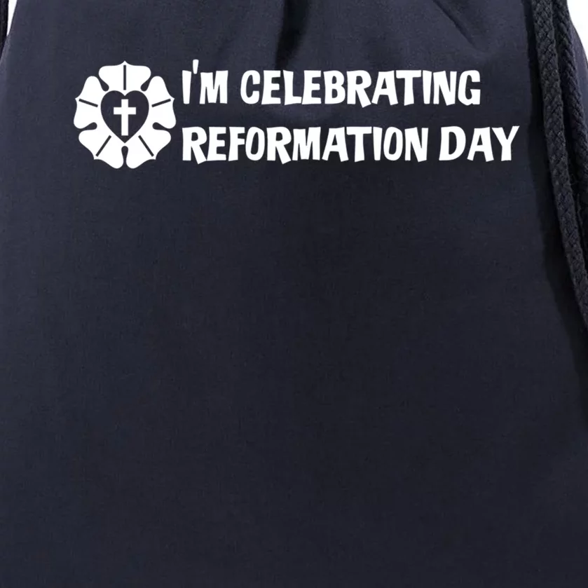 Im Celebrating Reformation Day Meaningful Gift With Luther Rose Gift Drawstring Bag