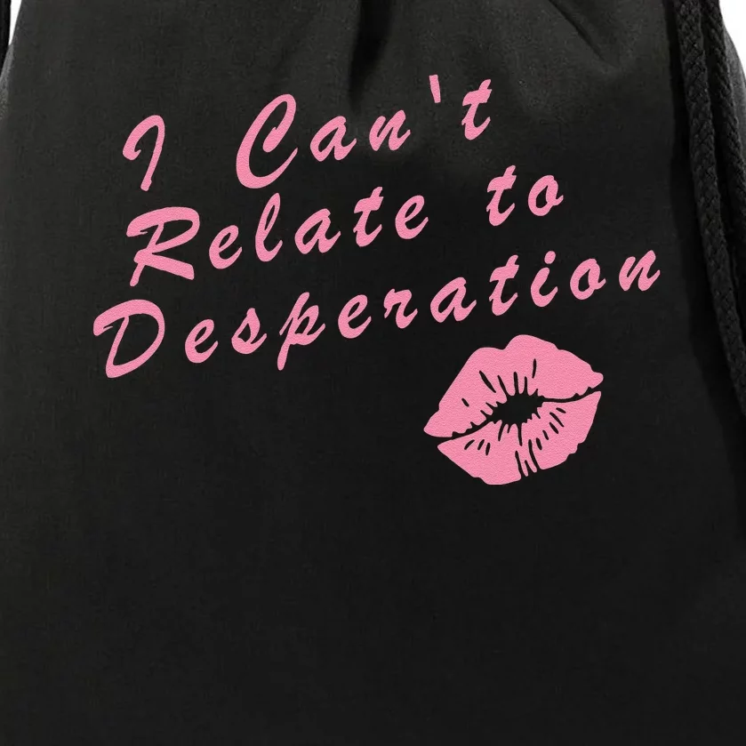 I Can’T Relate To Desperation Sabrina First Name Drawstring Bag