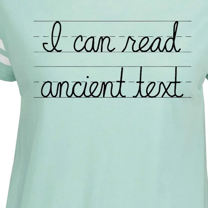 I Can Read Ancient Text Enza Ladies Jersey Football T-Shirt