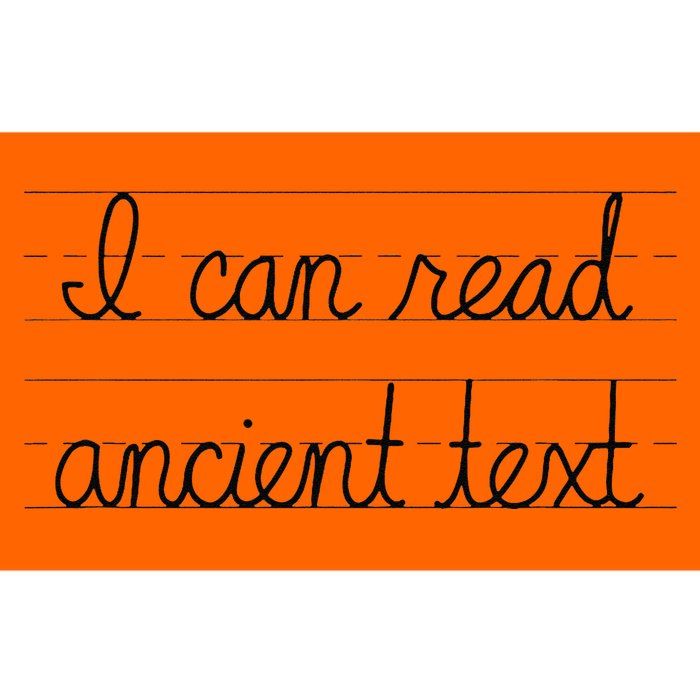 I Can Read Ancient Text Bumper Sticker