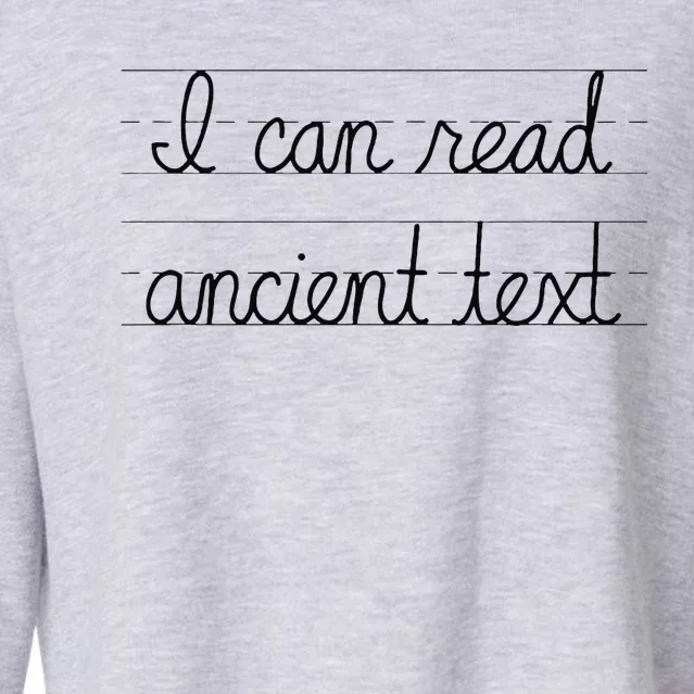 I Can Read Ancient Text Cropped Pullover Crew