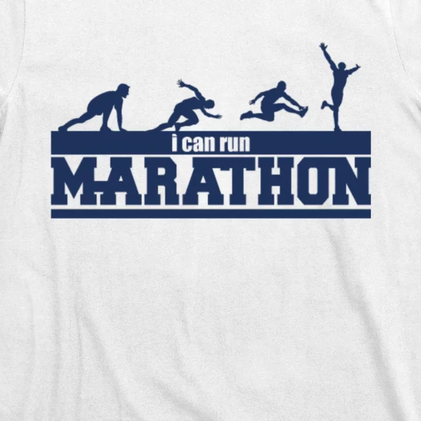 I Can Run Marathon T-Shirt