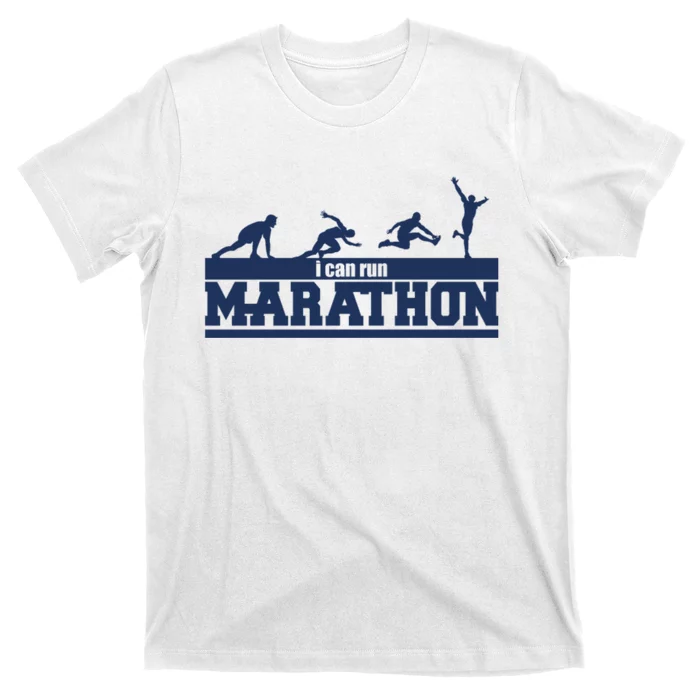 I Can Run Marathon T-Shirt