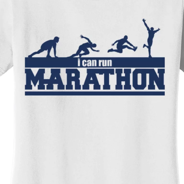 I Can Run Marathon Women's T-Shirt