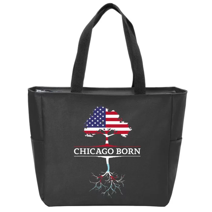 Illinois Chicago Roots Chicago Born Zip Tote Bag