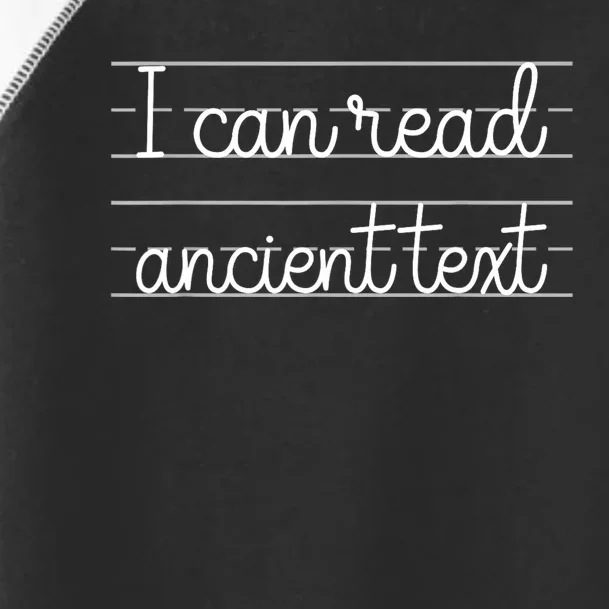 I Can Read Ancient Text Cute Handwriting White Ink Toddler Fine Jersey T-Shirt