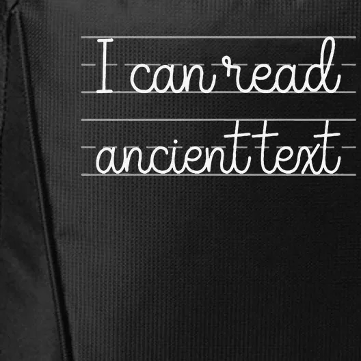 I CanT Read Ancient Text Cute Handwriting White Ink City Backpack