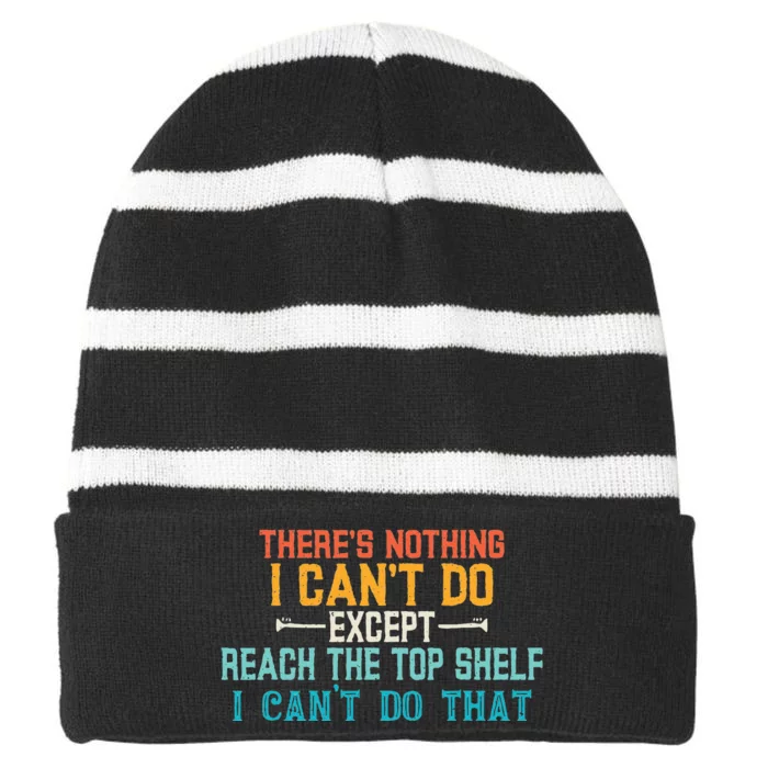 I Cant Reach The Top Shelf Funny Short People Tees Gift Striped Beanie with Solid Band