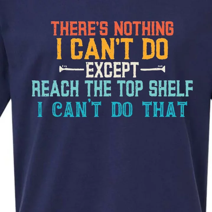 I Cant Reach The Top Shelf Funny Short People Tees Gift Sueded Cloud Jersey T-Shirt