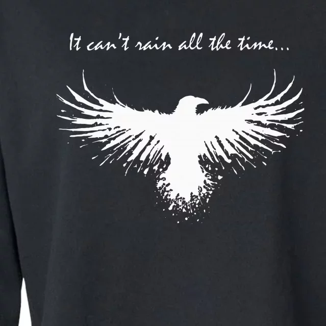 It CanT Rain All The Time Cropped Pullover Crew