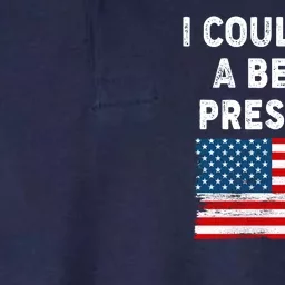 I Could Shit A Better President Distressed USA American Flag Softstyle Adult Sport Polo