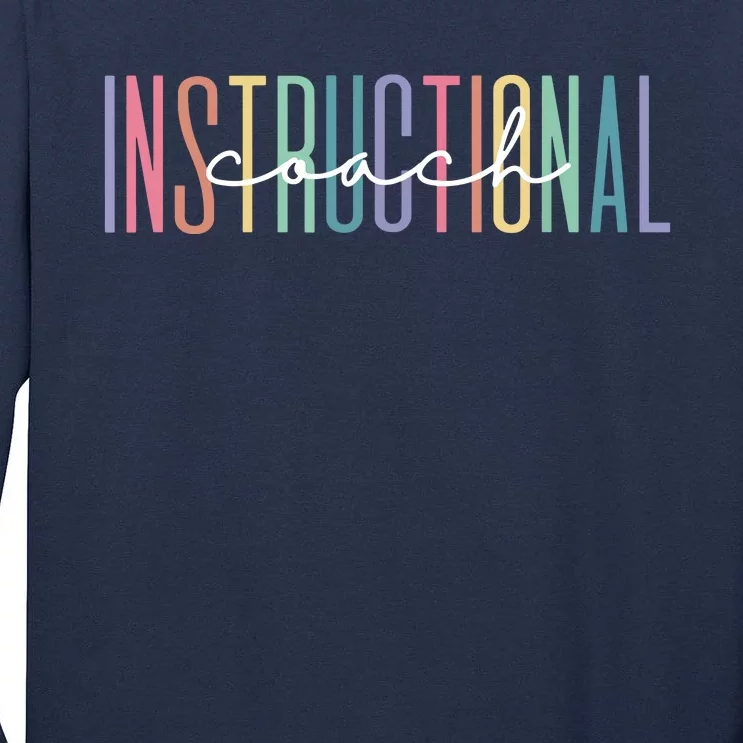 Instructional Coach School Cute Academic Specialist Teacher Tall Long Sleeve T-Shirt