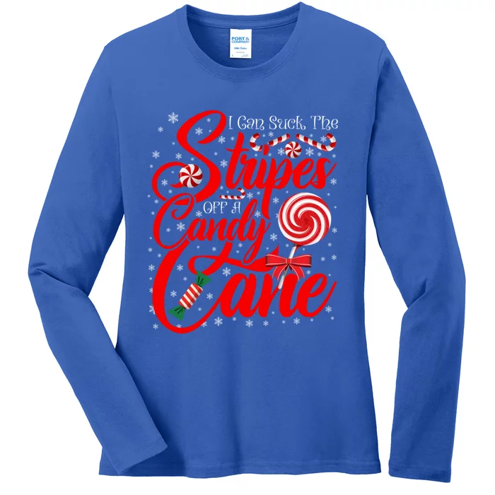 I Can Suck The Stripes Off A Candy Cane Christmas Naughty Cool Gift Ladies Long Sleeve Shirt