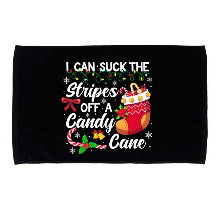 I Can Suck The Stripes Off A Candy Cane Christmas Naughty Gift Microfiber Hand Towel