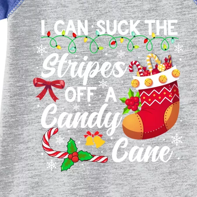 I Can Suck The Stripes Off A Candy Cane Christmas Naughty Gift Infant Baby Jersey Bodysuit