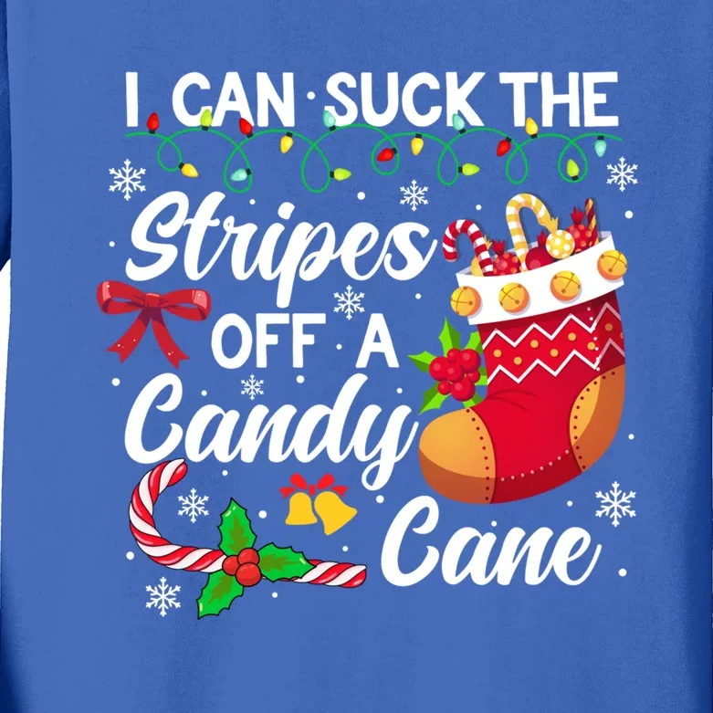 I Can Suck The Stripes Off A Candy Cane Christmas Naughty Gift Kids Long Sleeve Shirt