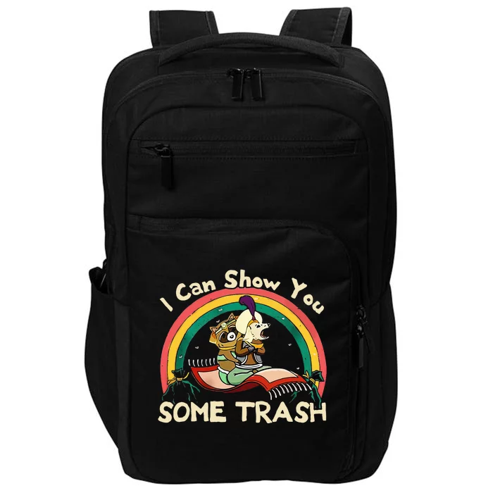 I Can Show You Some Trash Raccoon Possum Impact Tech Backpack