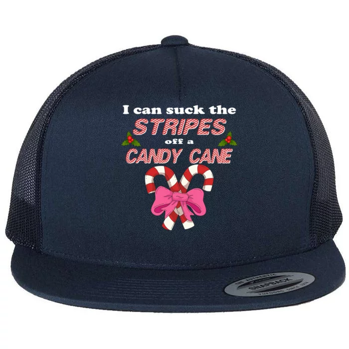 I Can Suck The Stripes Off A Candy Cane Naughty Xmas Meaningful Gift Flat Bill Trucker Hat