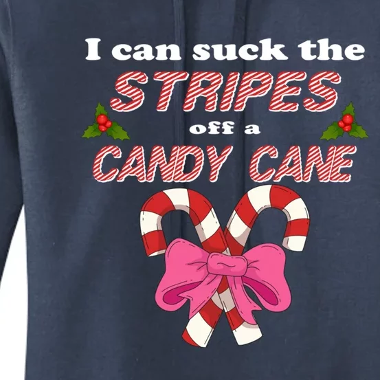 I Can Suck The Stripes Off A Candy Cane Naughty Xmas Meaningful Gift Women's Pullover Hoodie