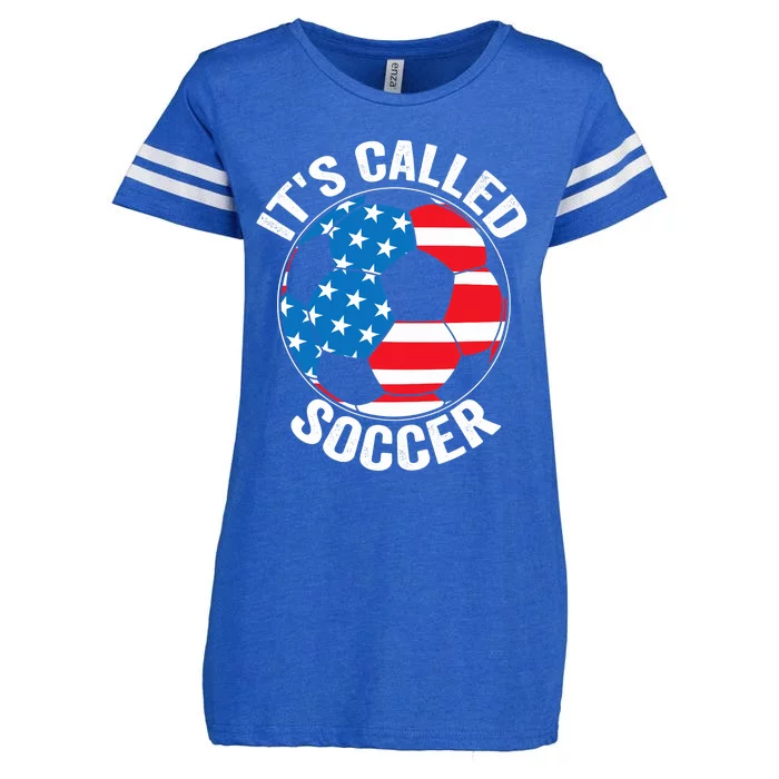 Its Called Soccer Enza Ladies Jersey Football T-Shirt