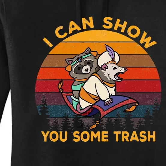 I Can Show You Some Trash Women's Pullover Hoodie