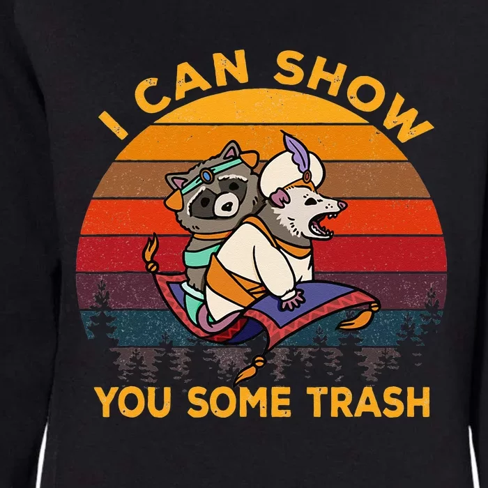 I Can Show You Some Trash Womens California Wash Sweatshirt