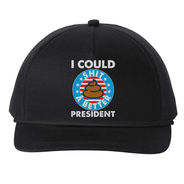 I Could Shit A Better President Poop Emblem Snapback Five-Panel Rope Hat