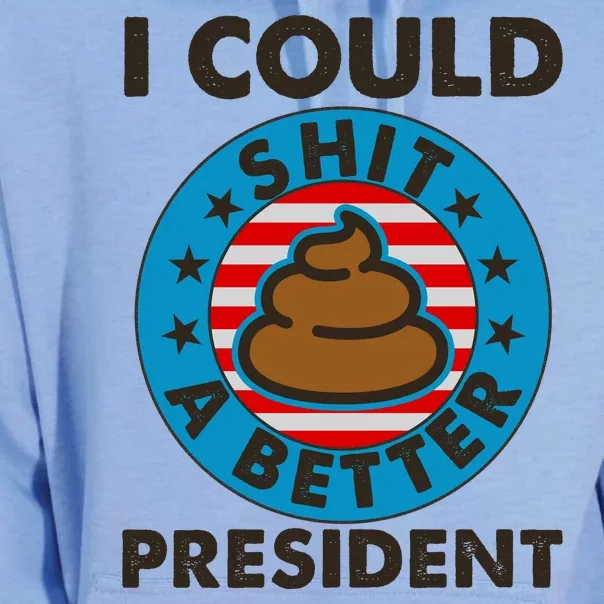 I Could Shit A Better President Poop Emblem Unisex Surf Hoodie