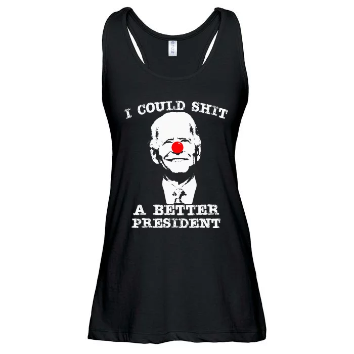 I Could Shit A Better President Ladies Essential Flowy Tank