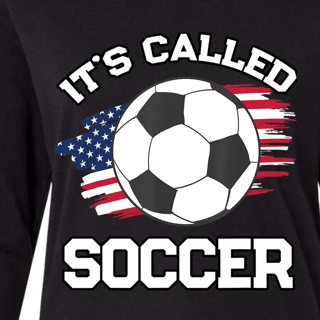 It's Called Soccer Funny Football Fan Futbol American Flag Womens Cotton Relaxed Long Sleeve T-Shirt