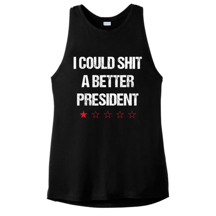 I Could Shit A Better President Funny Political Ladies Tri-Blend Wicking Tank