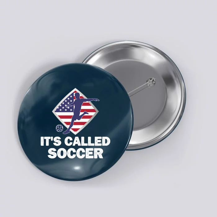 It's Called Soccer World Usa Football Cup Button