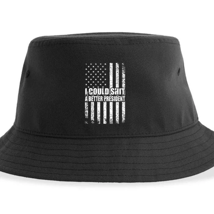 I Could Shit A Better President Sustainable Bucket Hat