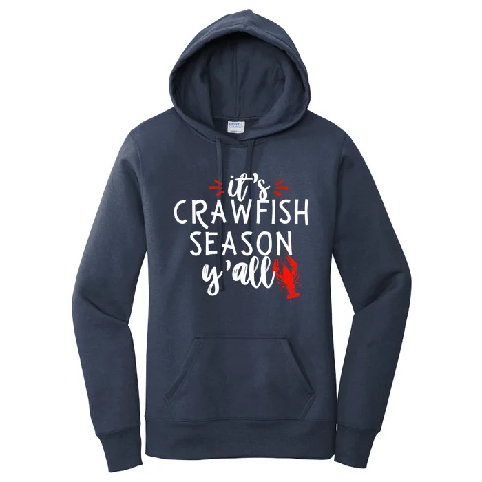 Its Crawfish Season Yall Boil Gift Cute Gift Women's Pullover Hoodie