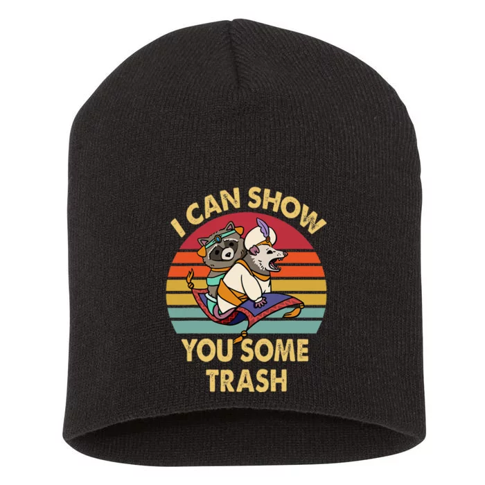 I Can Show You Some Trash Funny Raccoon Short Acrylic Beanie