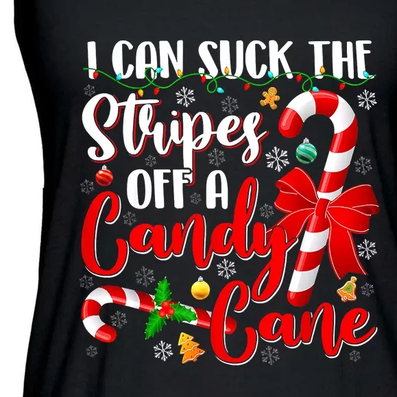 I Can Suck The Stripes Off A Candy Cane Christmas Naughty Ladies Essential Flowy Tank