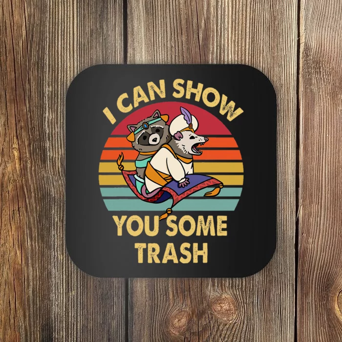 I Can Show You Some Trash Funny Raccoon Vintage Lovers Coaster