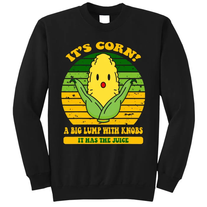 Its Corn Song Tall Sweatshirt