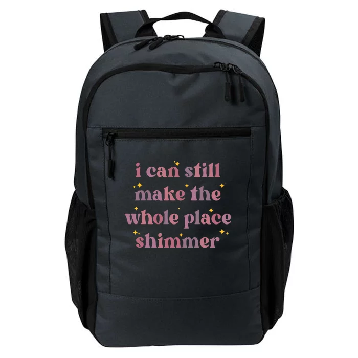 I Can Still Make The Whole Place Shimmer Vintage Daily Commute Backpack