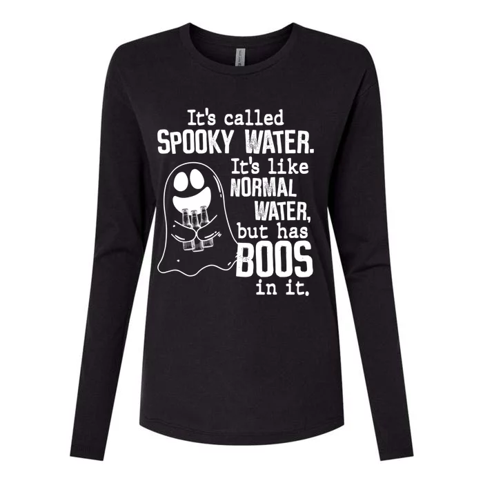 It's Called Spooky Water It's Like Normal Water But Has Boos Gift Womens Cotton Relaxed Long Sleeve T-Shirt