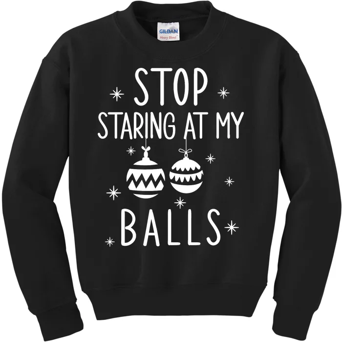 Inappropriate Christmas Stop Staring At My Balls Xmas Joke Kids Sweatshirt