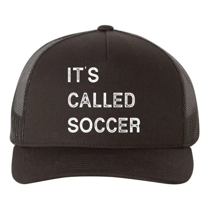 It's Called Soccer Funny World USA Football Cup Yupoong Adult 5-Panel Trucker Hat