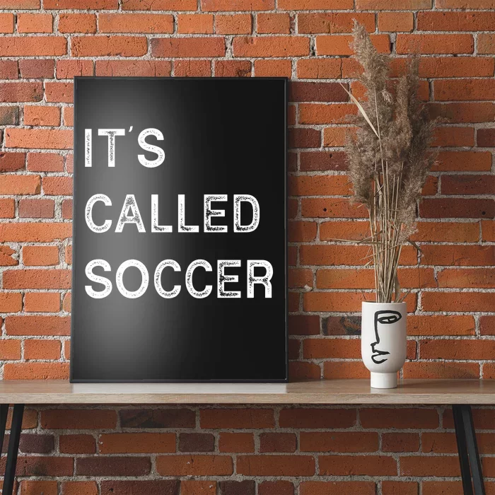 It's Called Soccer Funny World USA Football Cup Poster