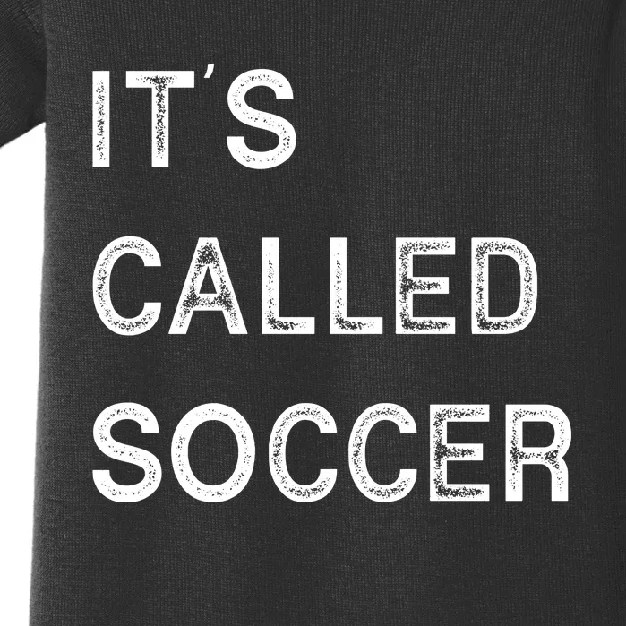 It's Called Soccer Funny World USA Football Cup Baby Bodysuit