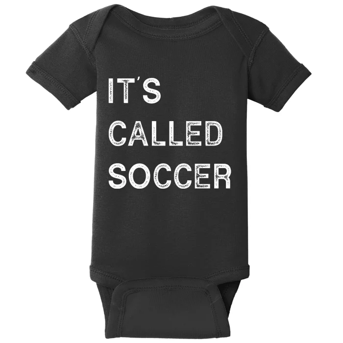 It's Called Soccer Funny World USA Football Cup Baby Bodysuit