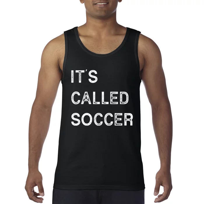 It's Called Soccer Funny World USA Football Cup Tank Top