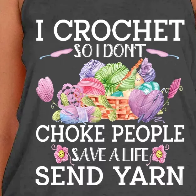 I Crochet So I Don’T Choke People Save A Life Send Yarn Women's Knotted Racerback Tank