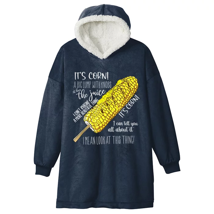 It’s Corn Shirt A Big Lump With Knobs It Has The Juice Shirt Hooded Wearable Blanket