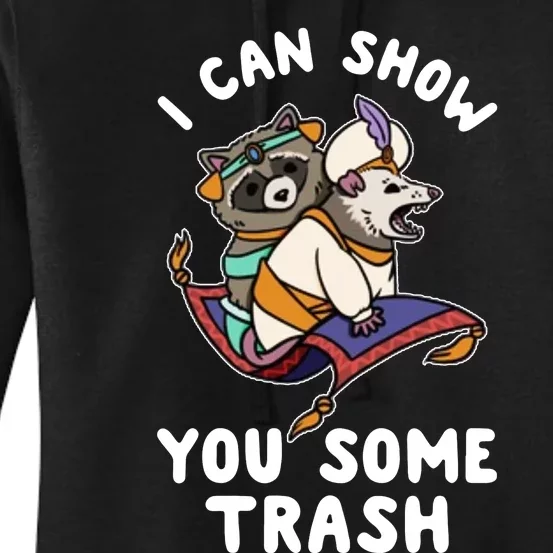 I Can Show You Some Trash Racoon Possum Women's Pullover Hoodie